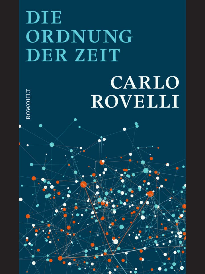 Carlo Rovelli: Die Ordnung der Zeit
