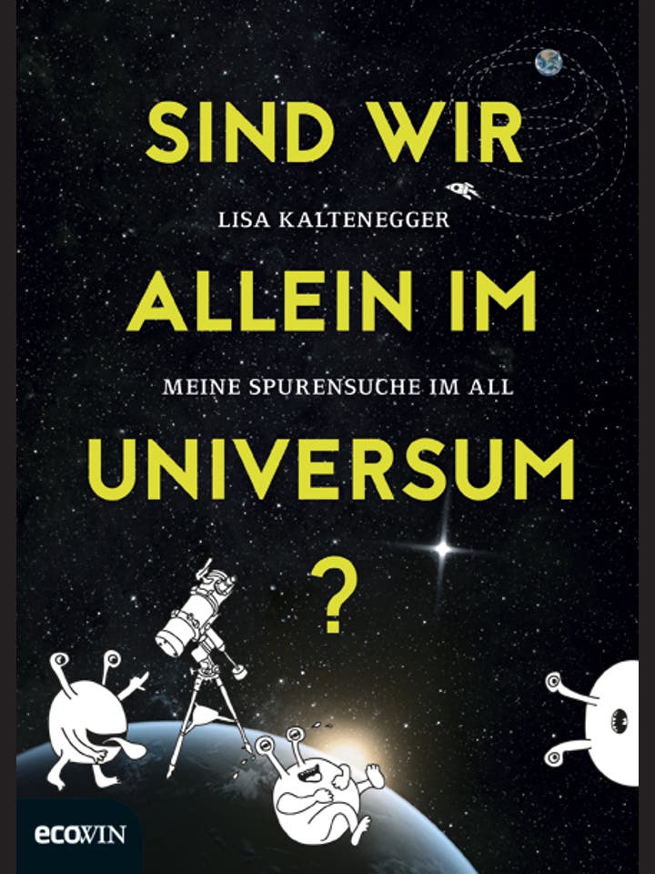 Lisa Kaltenegger: Sind wir allein im Universum?