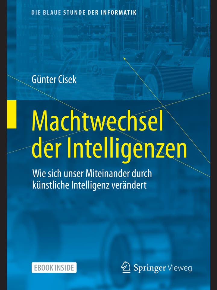 Günter Cisek: Machtwechsel der Intelligenzen