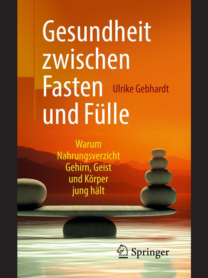 Ulrike Gebhardt: Gesundheit zwischen Fasten und Fülle