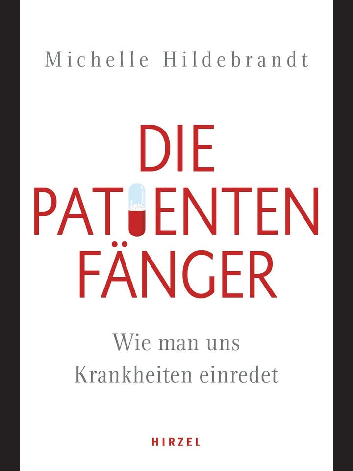 Michelle Hildebrandt: Die Patientenfänger