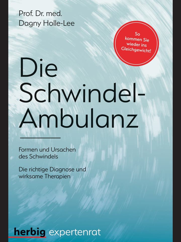 Dagny Holle-Lee: Die Schwindel-Ambulanz
