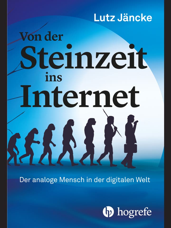 Lutz Jäncke: Von der Steinzeit ins Internet