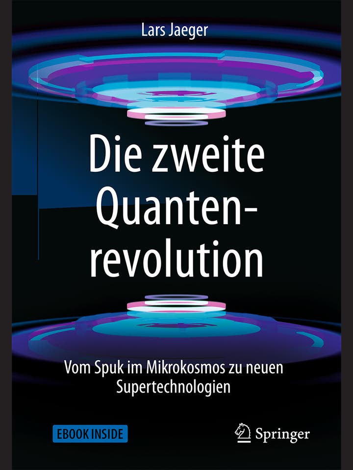 Lars Jaeger: Die zweite Quantenrevolution