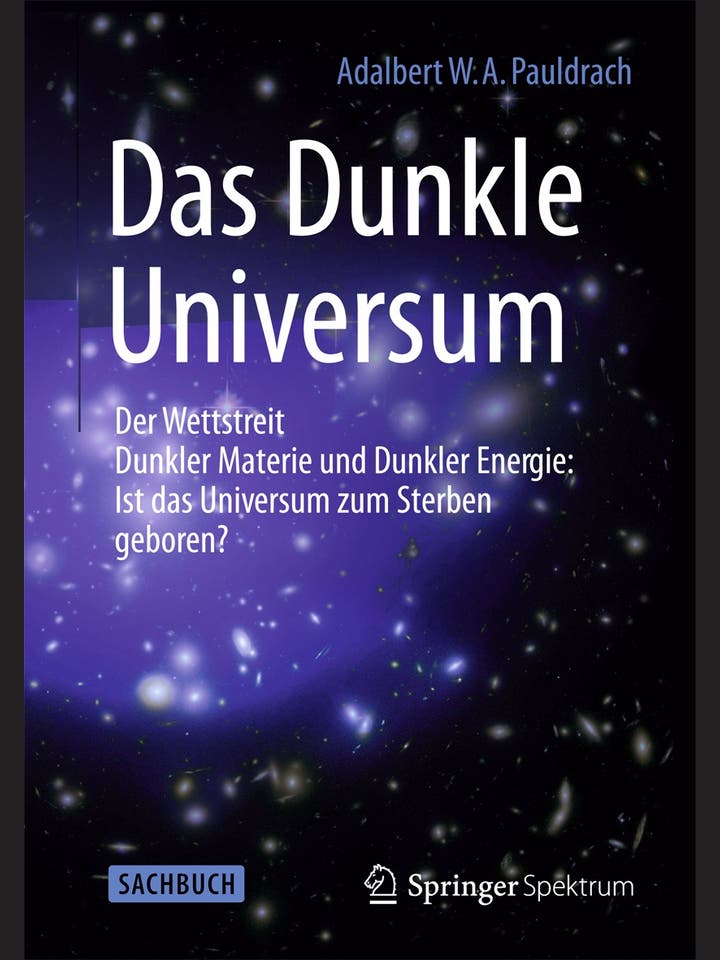 Adalbert W. A. Pauldrach: Das dunkle Universum