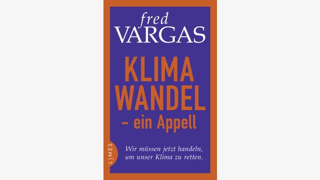 Fred Vargas: Klimawandel 