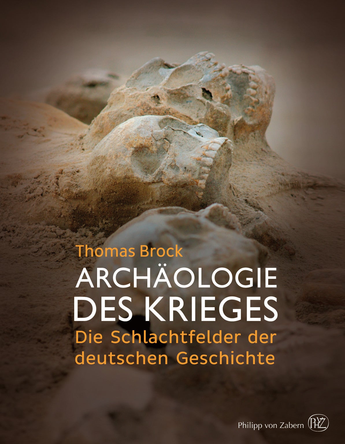 Archäologie des Krieges