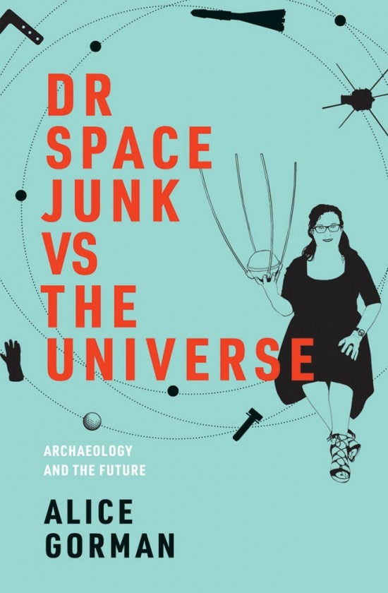 Dr. Space Junk vs the Universe