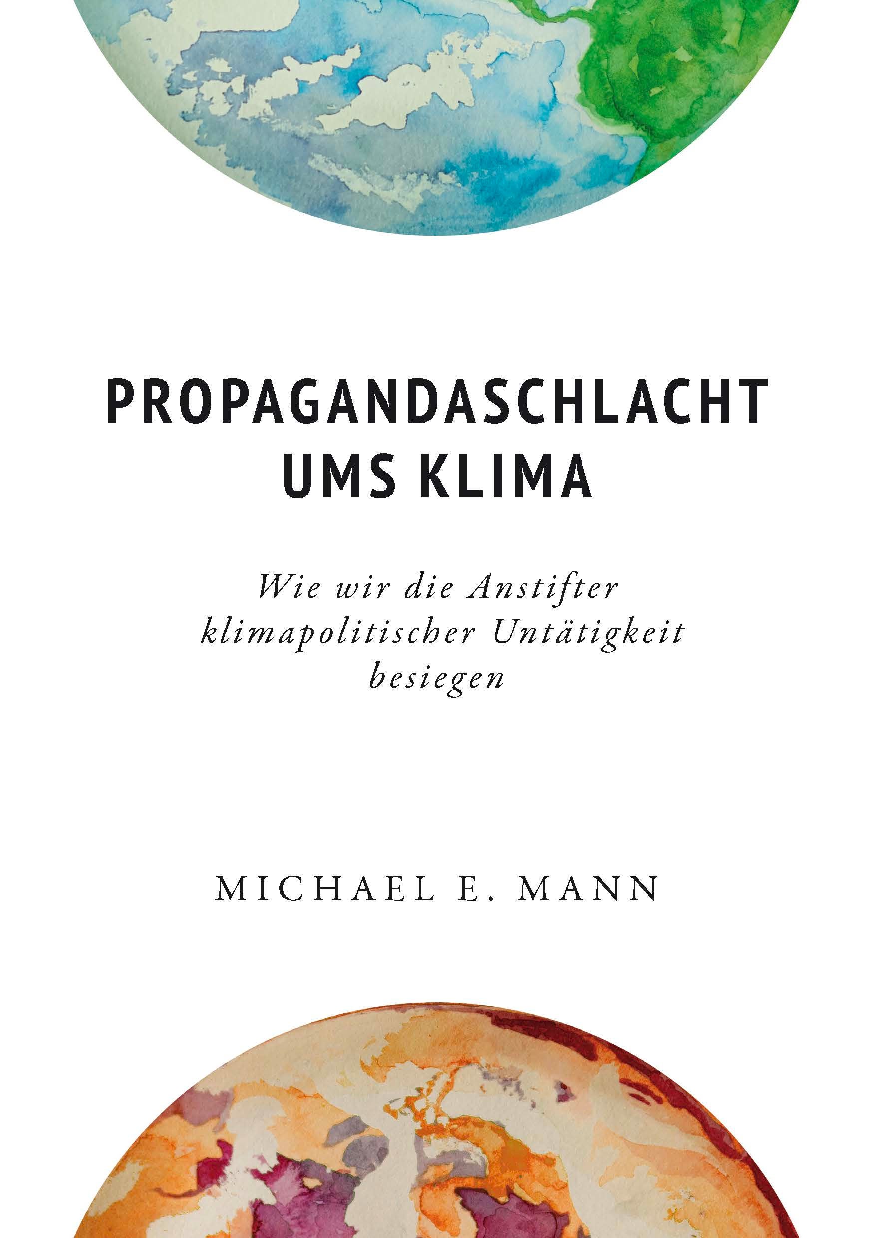 Propagandaschlacht ums Klima