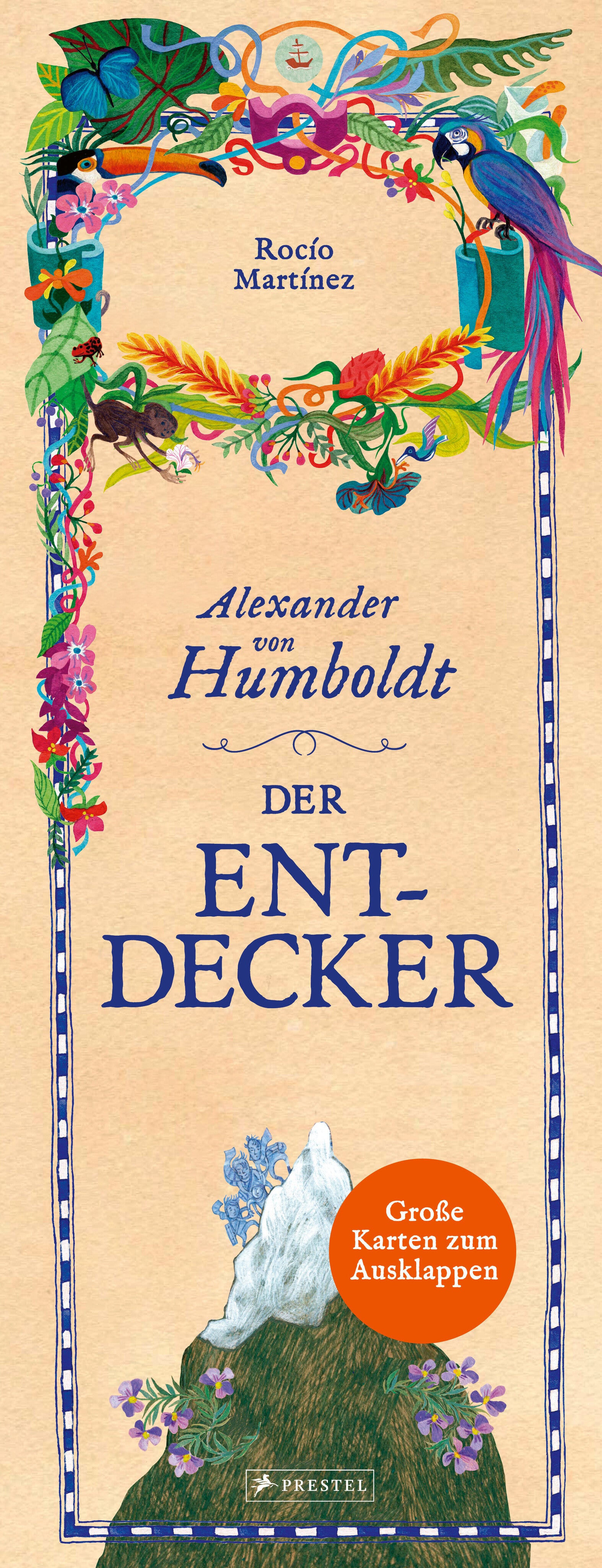 Alexander von Humboldt – der Entdecker