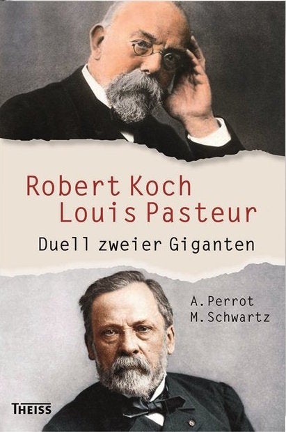 Robert Koch und Louis Pasteur