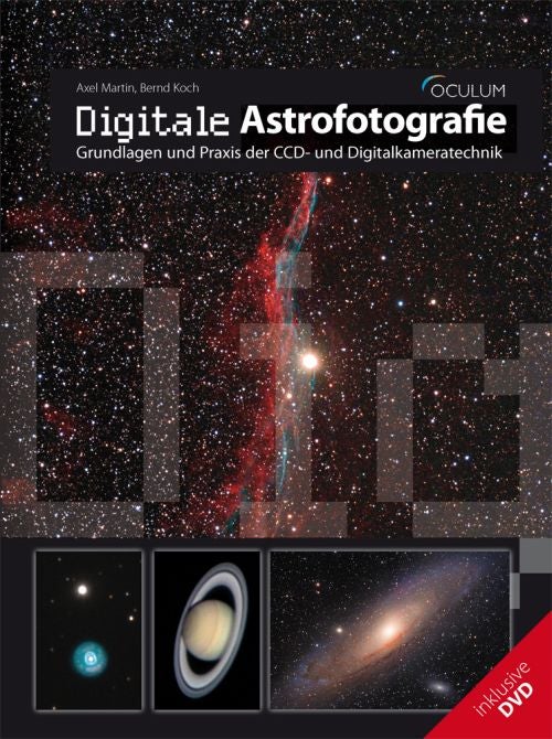 Digitale Astrofotografie, mit DVD-ROM