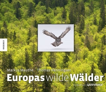 Europas wilde Wälder