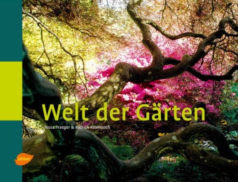 Welt der Gärten