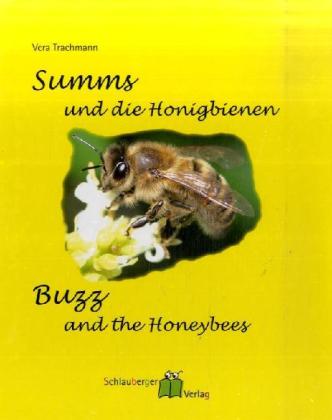 Summs und die Honigbienen/ Buzz and the Honeybees   