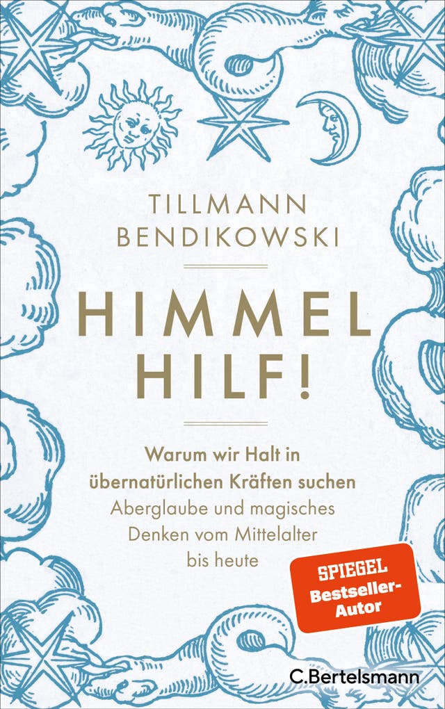 Tillmann Bendikowski, Himmel...