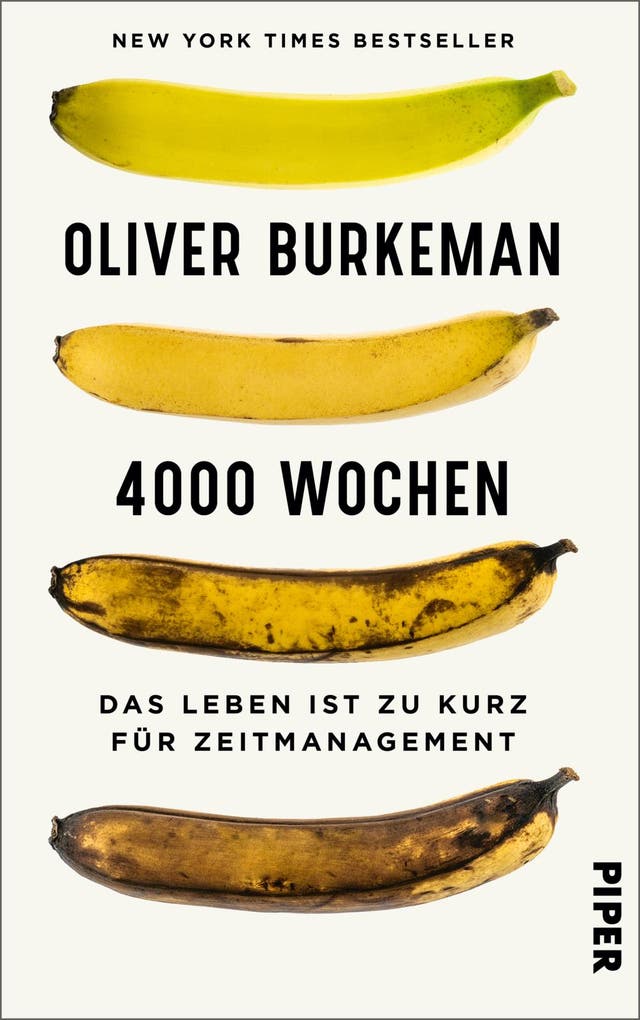 Oliver Burkeman: 4000 Wochen...