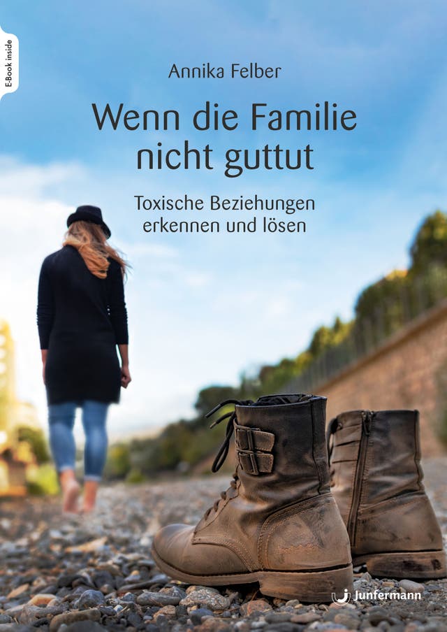 Annika Felber, Wenn die Familie...