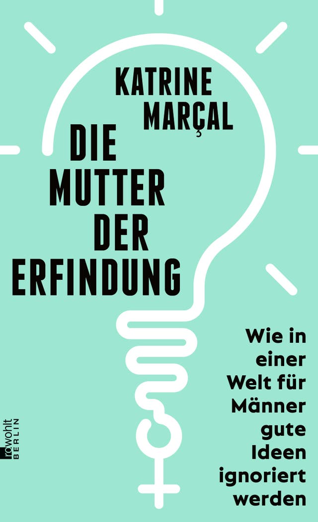 Katrine Marçal: Die Mutter der...