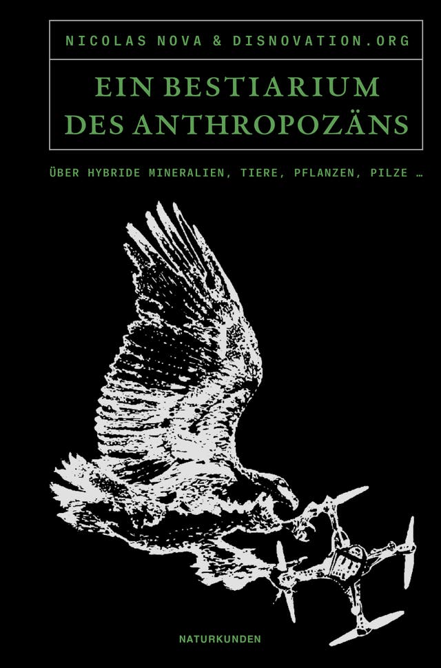 Nicolas Nova, Ein Bestiarium des...