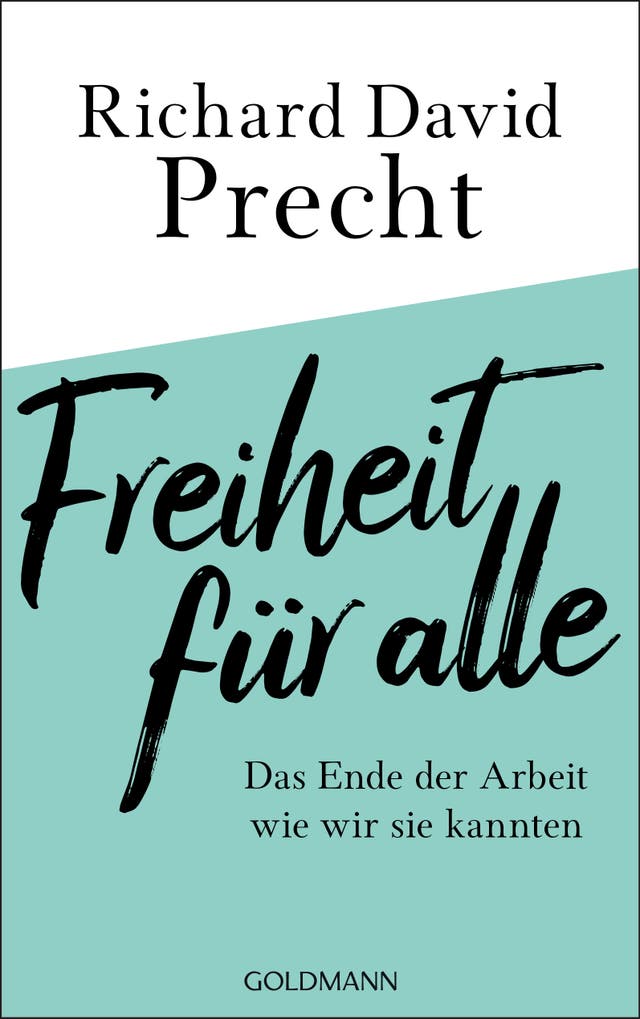 Richard David Precht: Freiheit...