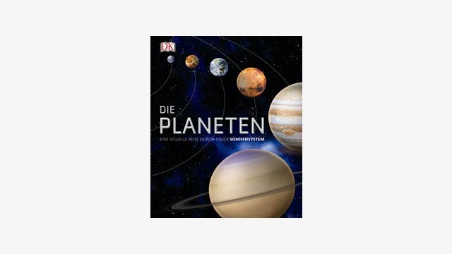 Maggie Aderin-Pocock, Ben Bussey, Andrew K. Johnson (Hg.): Die Planeten