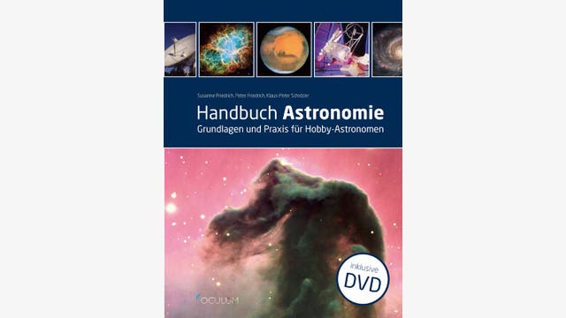 Susanne Friedrich, Peter Friedrich, Klaus-Peter Schröder: Handbuch Astronomie