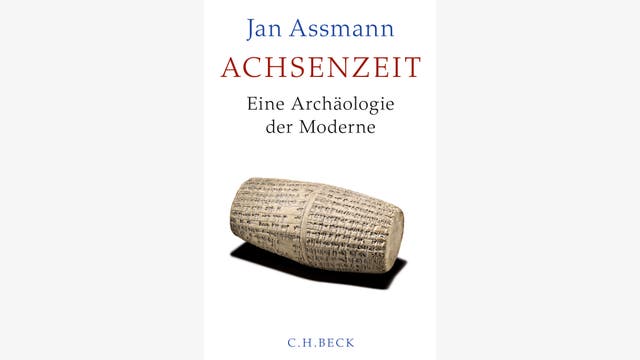 Jan Assmann: Achsenzeit