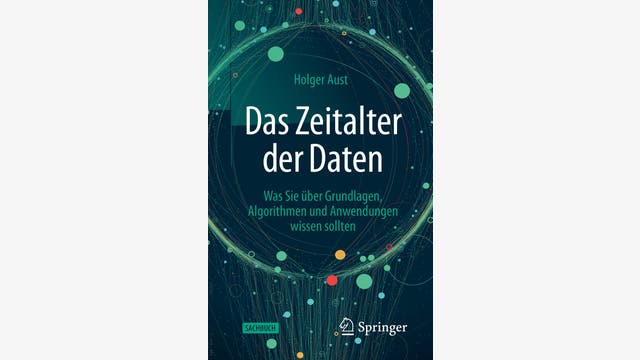 Holger Aust: Das Zeitalter der Daten
