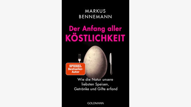 Markus Bennemann: Der Anfang aller Köstlichkeit