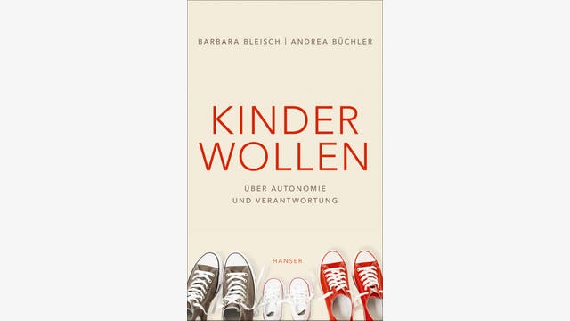 Barbara Bleisch, Andrea Büchler  : Kinder wollen