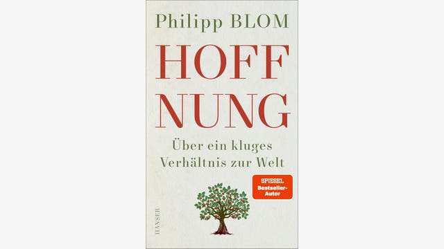 Philipp Blom: Hoffnung