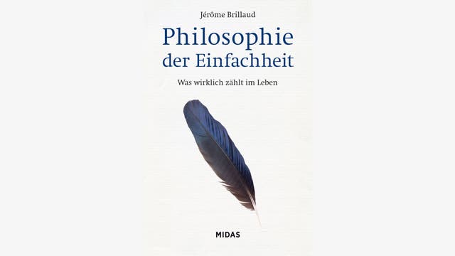 Jérôme Brillaud: Philosophie der Einfachheit