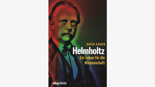 David Cahan: Helmholtz