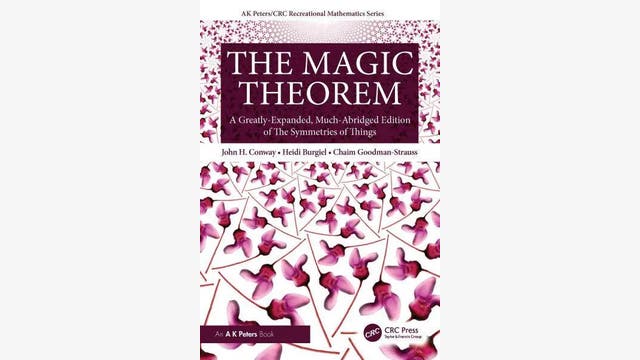 John H. Conway, Heidi Burgiel, Chaim Goodman-Strauss: The Magic Theorem