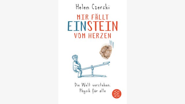 Helen Czerski: Mir fällt Einstein vom Herzen