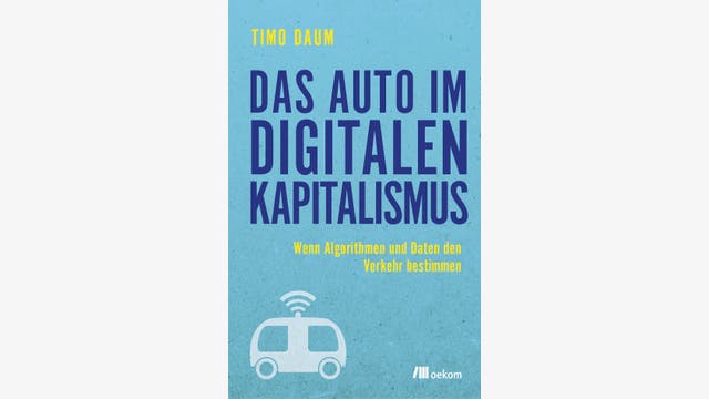 Timo Daum: Das Auto im digitalen Kapitalismus