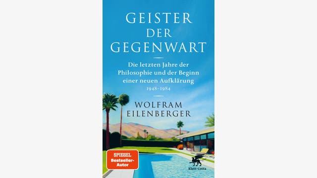 Wolfram Eilenberger: Geister der Gegenwart