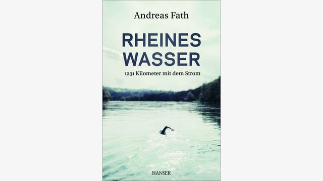 Andreas Fath: Rheines Wasser