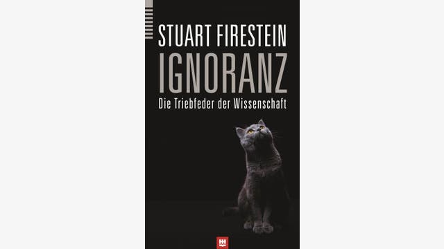 Stuart Firestein: Ignoranz