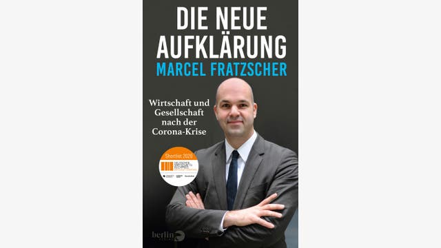 Marcel Fratzscher: Die neue Aufklärung