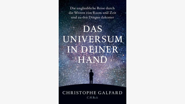 Christophe Galfard: Das Universum in deiner Hand