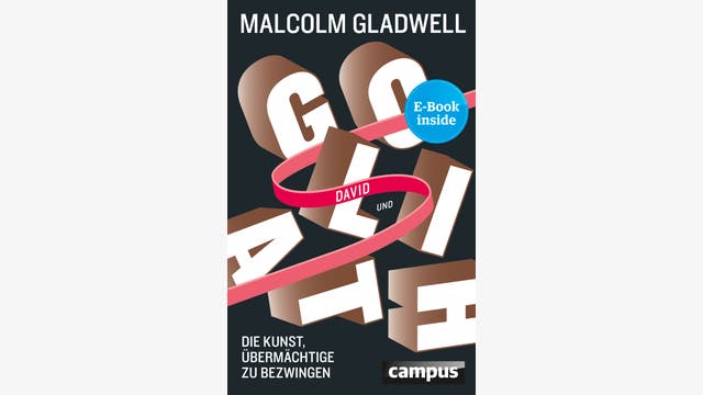 Malcolm Gladwell: David und Goliath