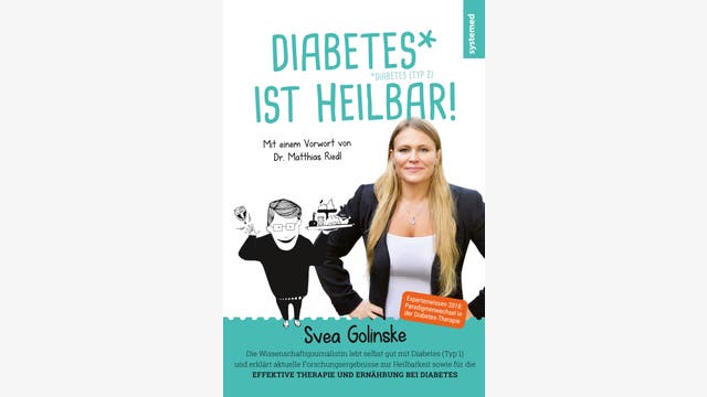 Svea Golinske: Diabetes ist heilbar!