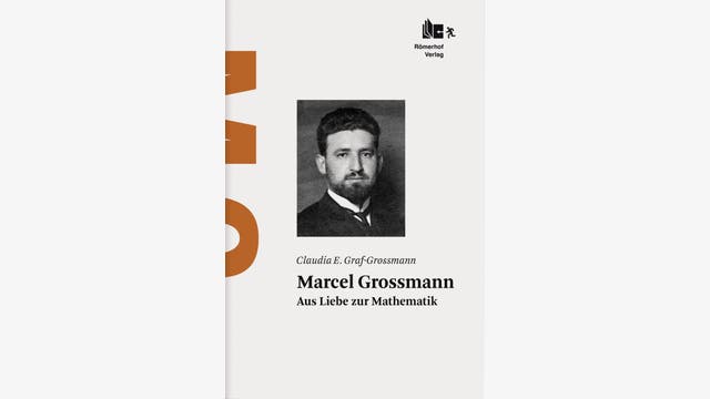 Claudia E. Graf-Grossmann: Marcel Grossmann