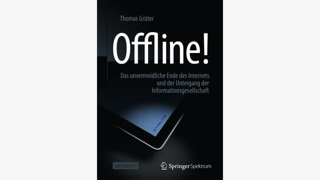 Thomas Grüter: Offline!