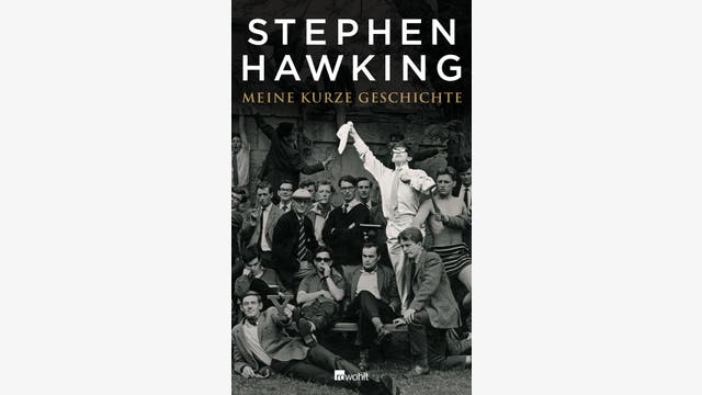 Stephen Hawking: Meine kurze Geschichte