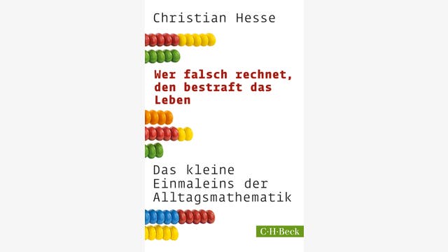 Christian Hesse: Wer falsch rechnet, den bestraft das Leben