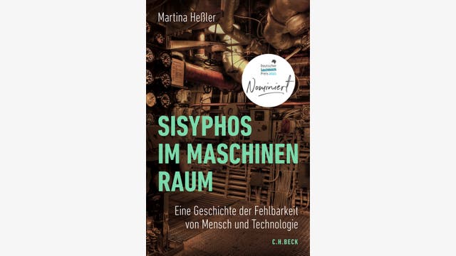 Martina Heßler: Sisyphos im Maschinenraum