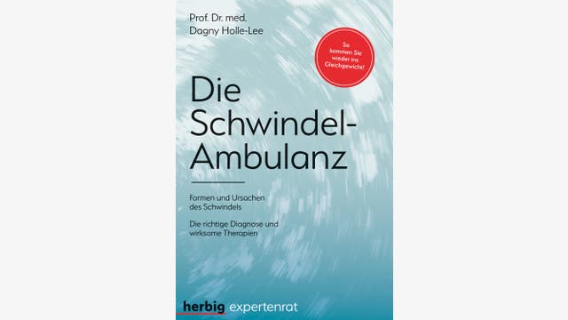 Dagny Holle-Lee: Die Schwindel-Ambulanz
